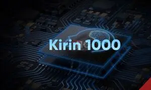 هوآوی به‌دنبال توسعه دو چیپ‌ست Kirin 1000 و Kirin 1100