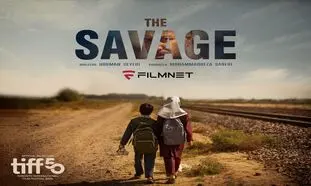 «وحشی» در بخش رسمی جشنواره بین‌ المللی فیلم تورنتو (TIFF 2025)